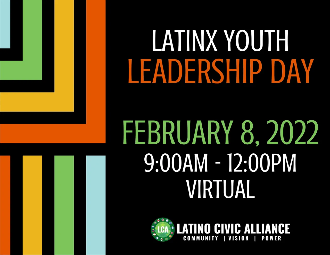 2022 LatinX Youth Leadership Day on FEBRUARY 8TH, 2022 | 9AM - 12PM